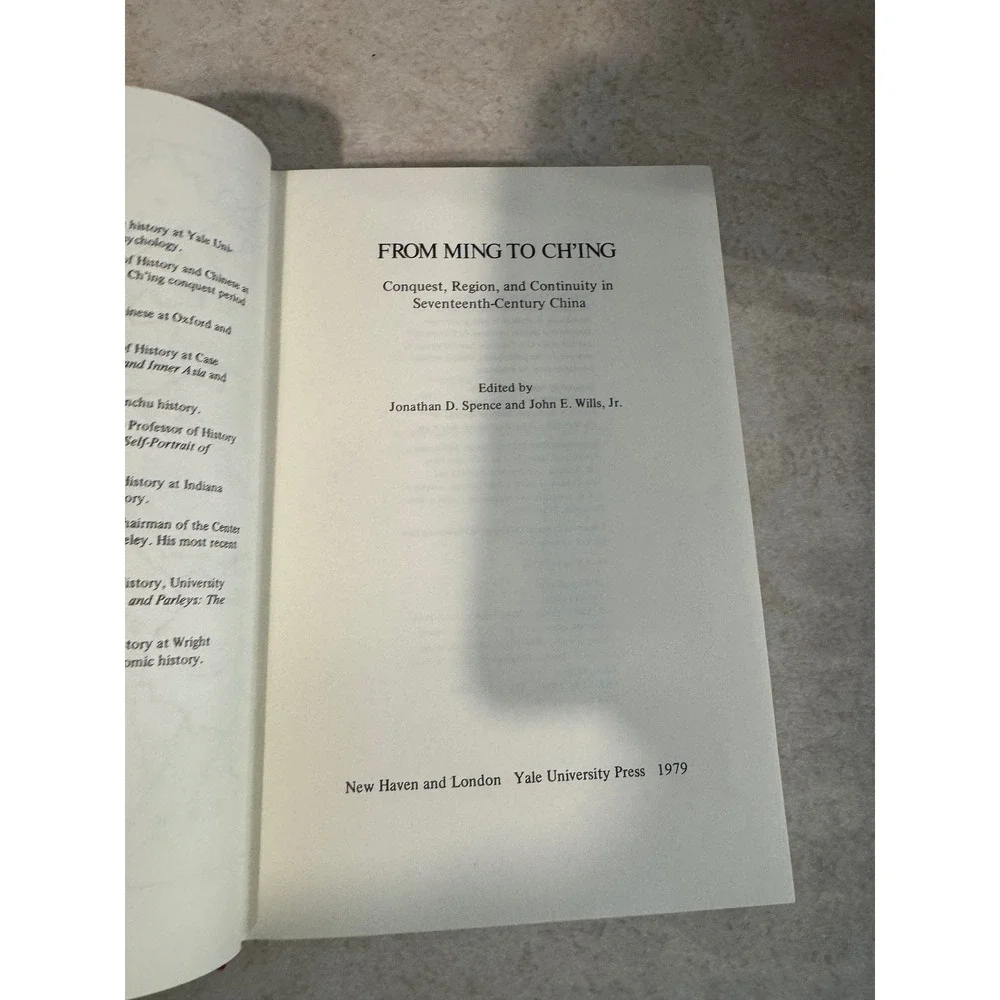 From Ming to Ch'ing 17th Century China Jonathan Spence Yale University 1979